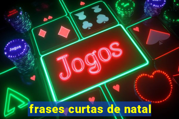 frases curtas de natal